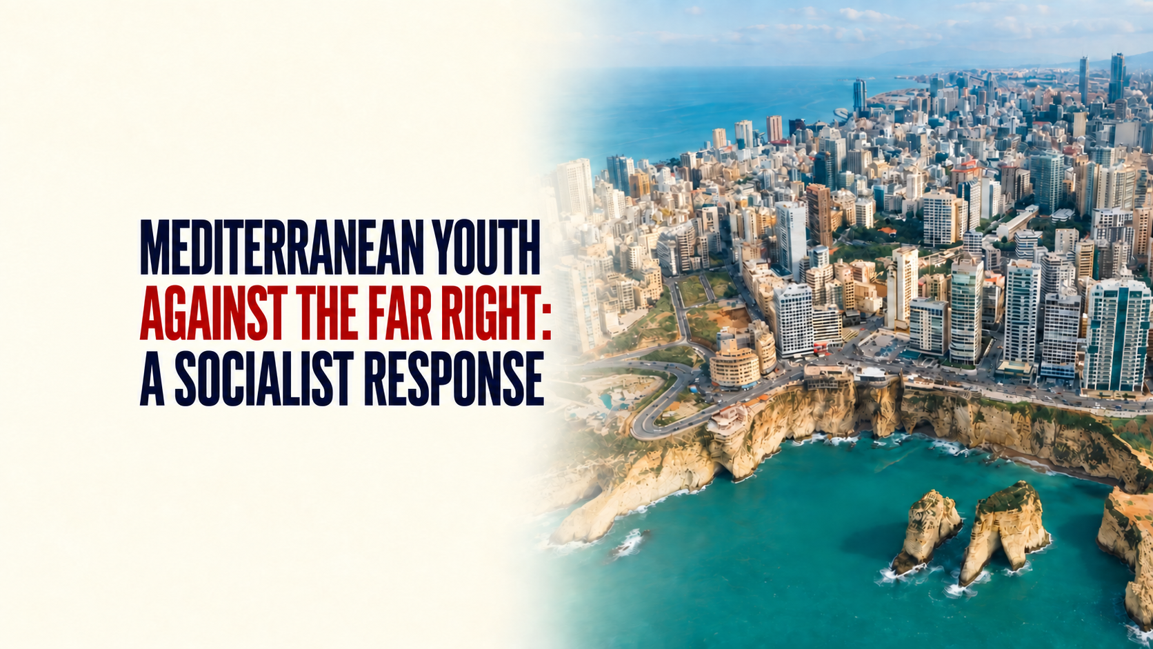 Mediterranean Youth Against the Far Right: A Socialist Response